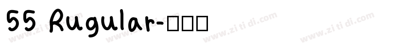 55 Rugular字体转换